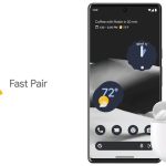 ميّزة Fast Pair في طريقها إلى المزيد من الأجهزة… هل سنراها برفقة ساعة Google المنتظرة Google Pixel Watch؟
