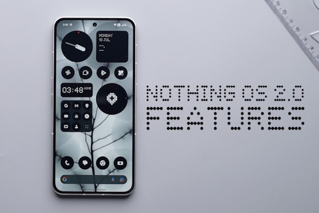 مع إطلاق الهاتف الجديد … ما هي الميزات الجديدة التي جاء بها نظام Nothing OS 2