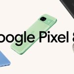 مع ميزات الذكاء الاصطناعي وبسعر يبدأ من 499$ … جوجل تطلق هاتفها الجديد Pixel 8a