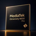تشكيلة معالجات MediaTek Dimensity 9600 قد تتضمن ثلاثة إصدارات مختلفة